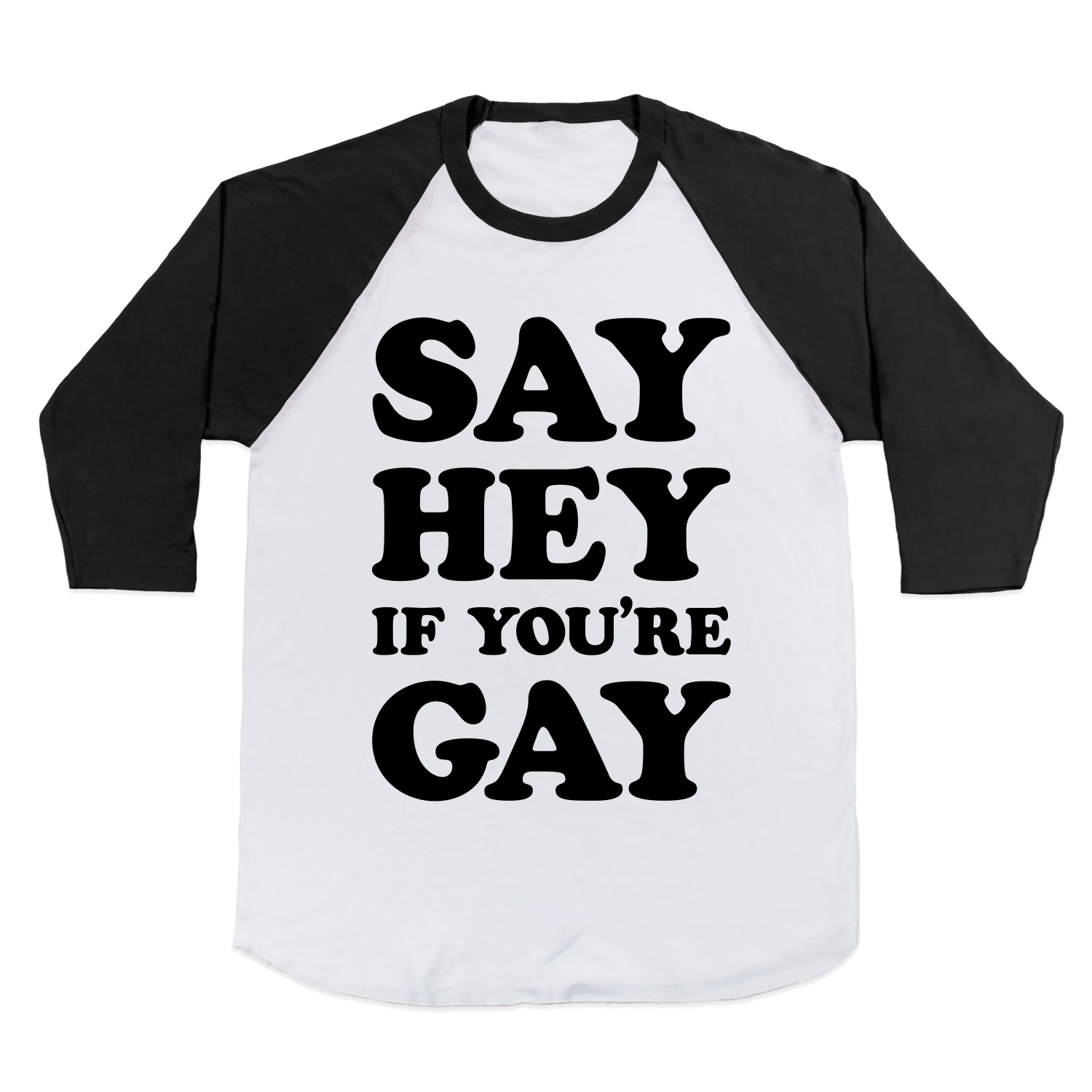 Cotton Say Hey If Youre Gay Baseball Tee T Shirt Graphic Funny Ebay